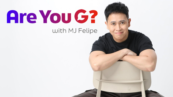 Are You G? With MJ Felipe