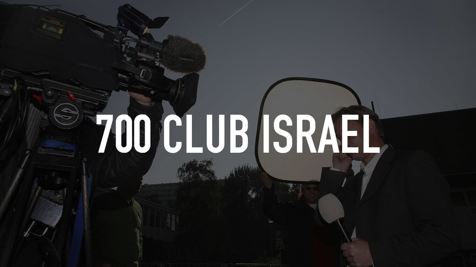 700 Club Israel