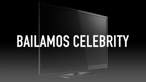 Bailamos celebrity