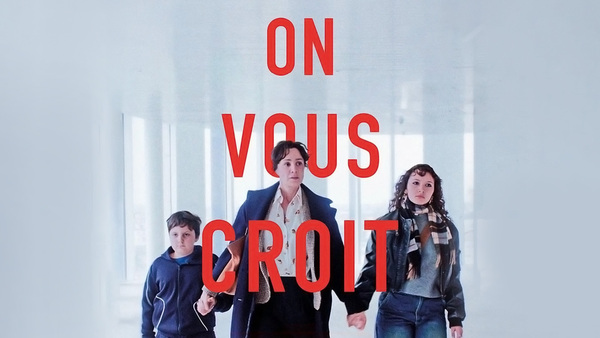 On vous croit