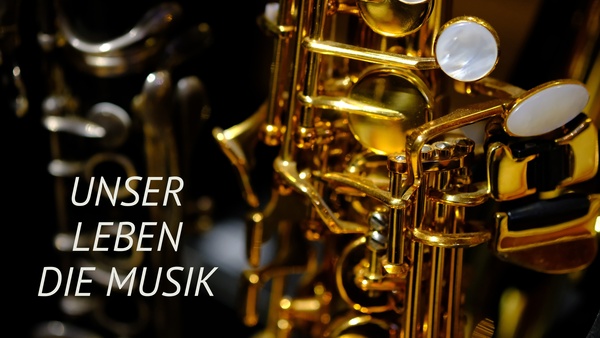 Unser Leben die Musik