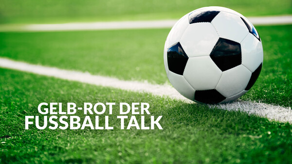 Gelb-Rot Der Fußball Talk