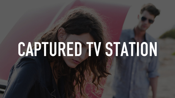 Captured TV Station