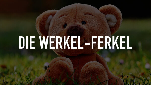 Die Werkel-Ferkel