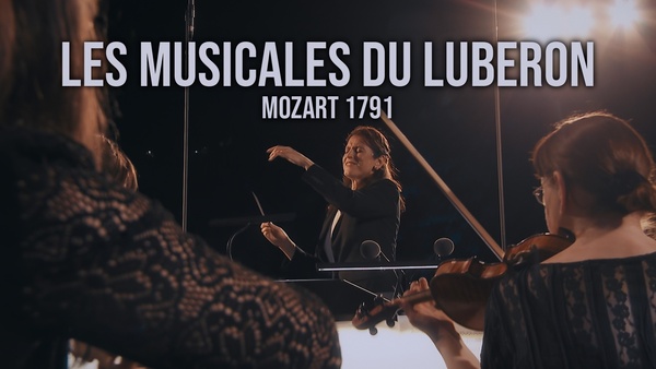 Les Musicales Du Luberon - Mozart 1791