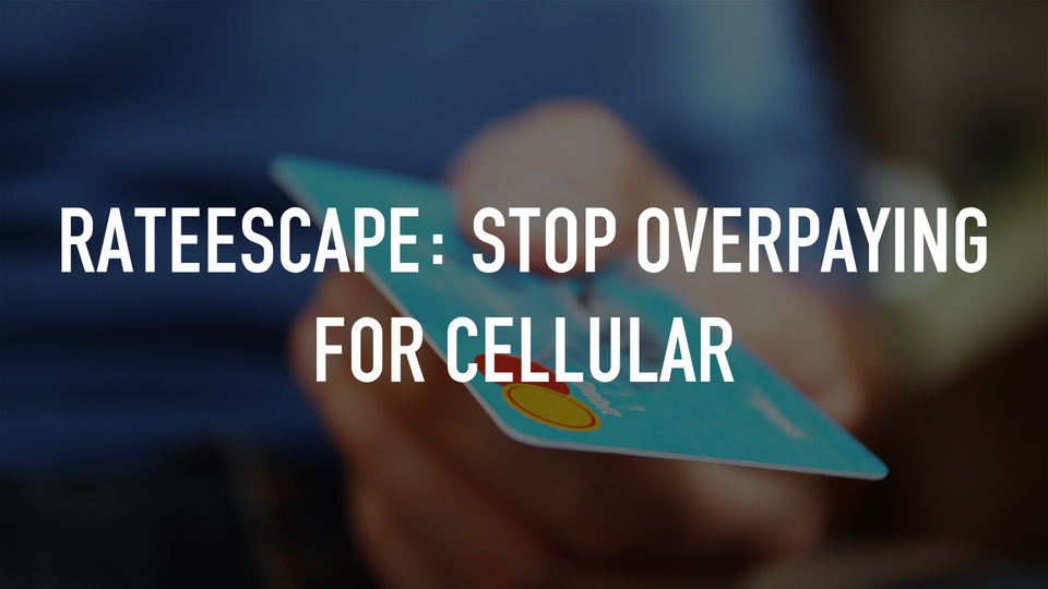 RateEscape: Stop Overpaying For Cellular
