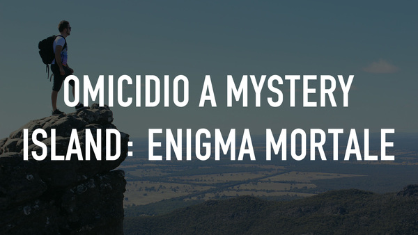 Omicidio a Mystery Island: Enigma mortale