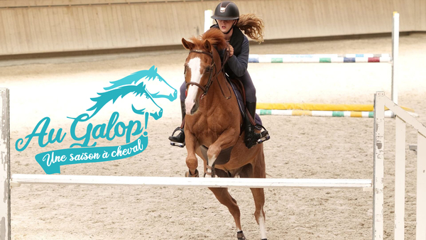 Au galop ! Une saison à cheval