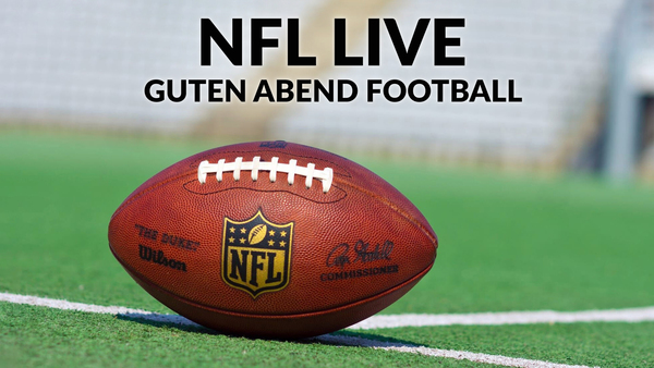 NFL LIVE - Guten Abend Football