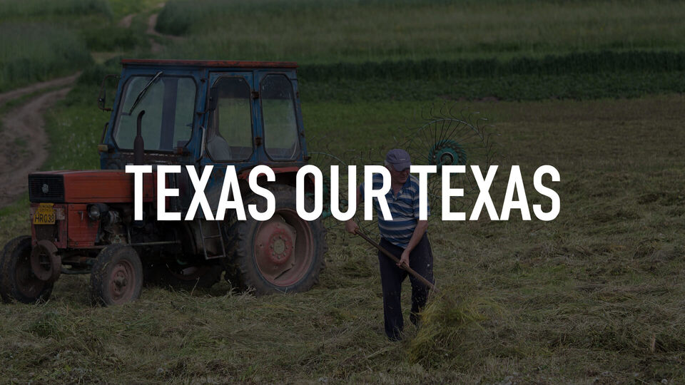 Texas Our Texas