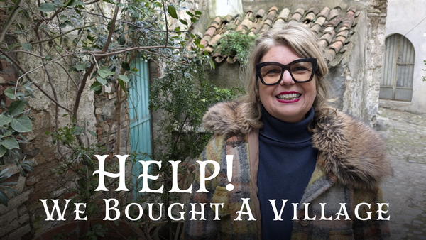 Help! We Bought a Village