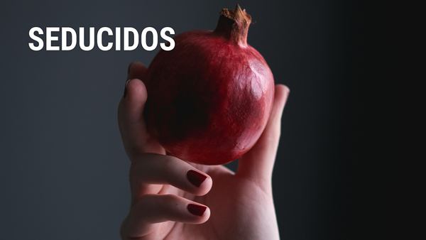 Seducidos