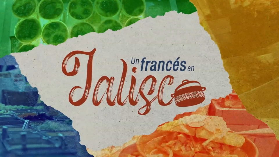 Un francés en Jalisco