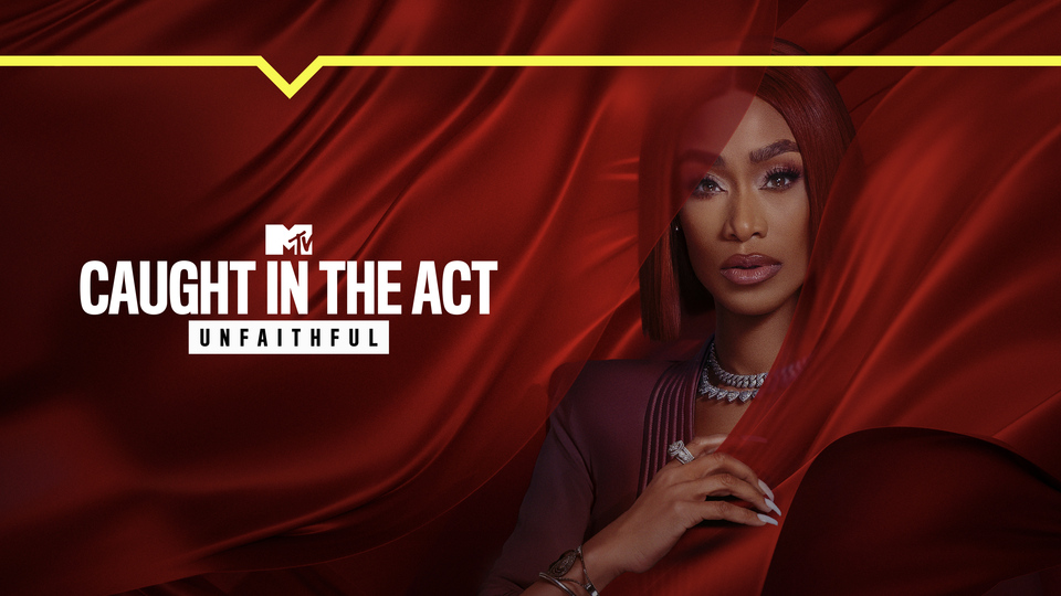 Caught in the Act: Unfaithful