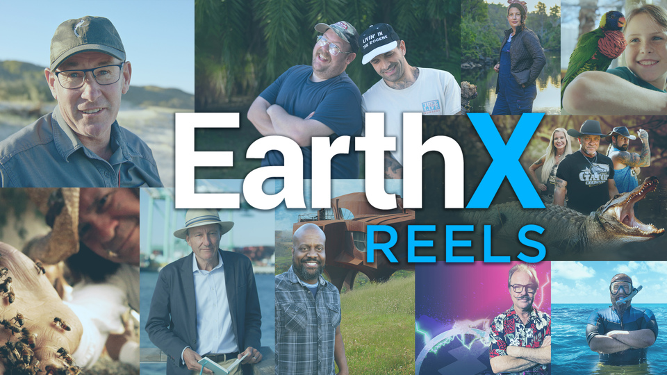 EarthX Reels