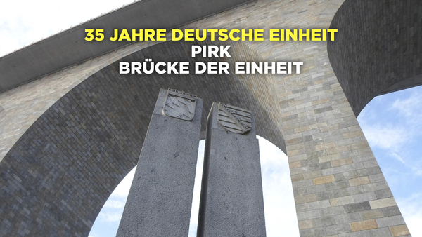 35 Jahre Deutsche Einheit - Pirk - Brücke der Einheit