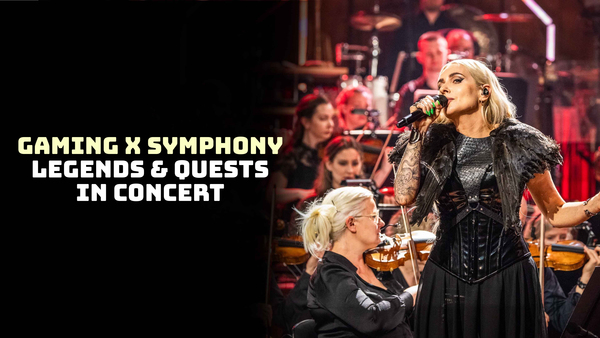 Gaming X Symphony: Legends & Quests in Concert