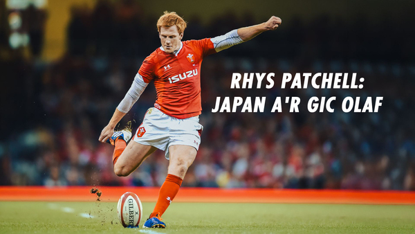 Rhys Patchell: Japan a'r Gic Olaf