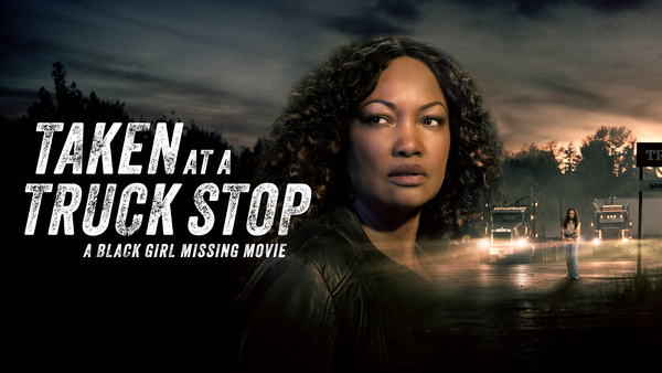 Taken at a Truck Stop: A Black Girl Missing Movie
