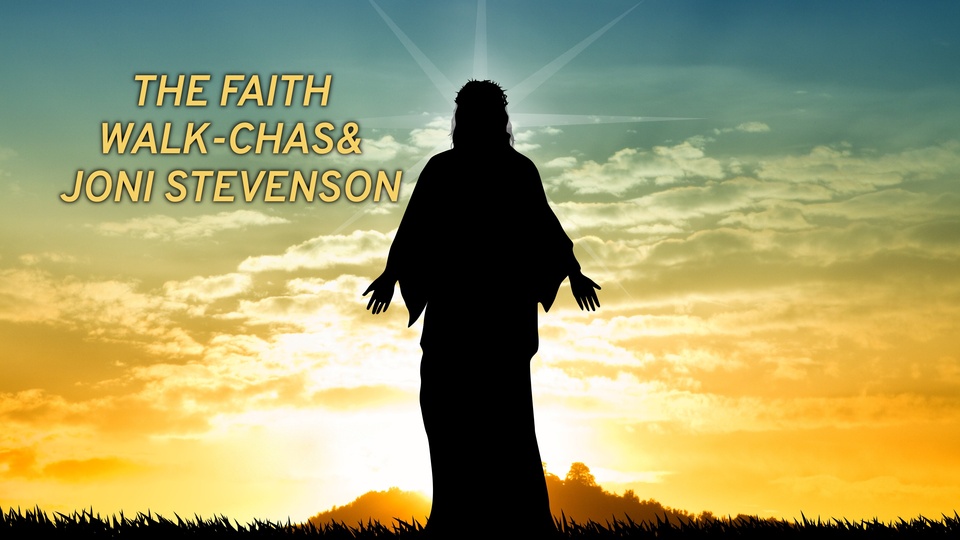 The Faith Walk-Chas& Joni Stevenson