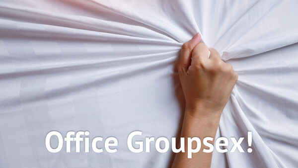 Office Groupsex!