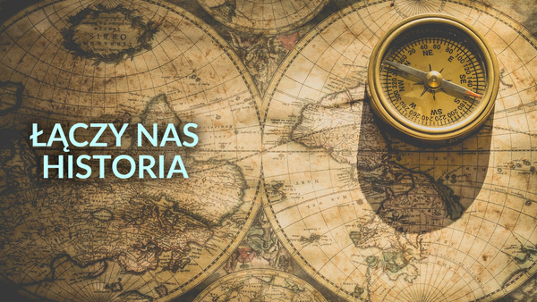 Łączy Nas Historia