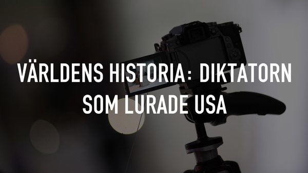 Världens historia: Diktatorn som lurade USA