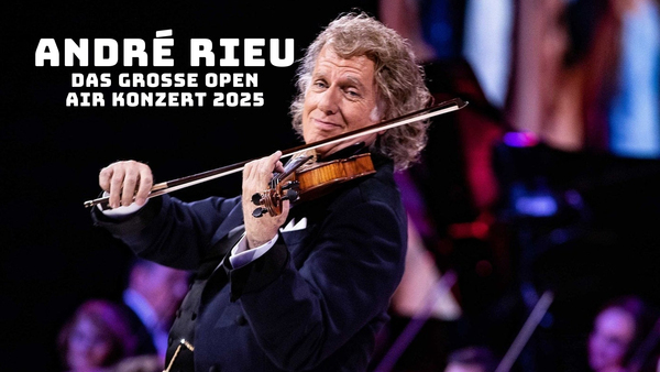 André Rieu - Das große Open Air Konzert 2025