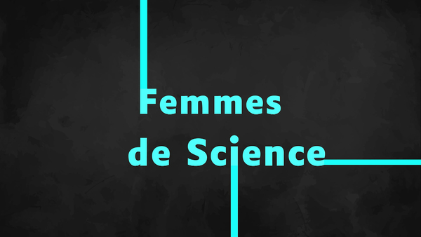 Femmes de science