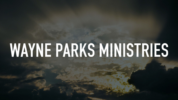 Wayne Parks Ministries