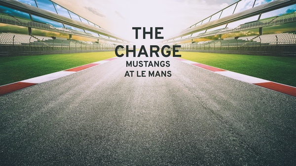 The Charge: Mustangs at Le Mans
