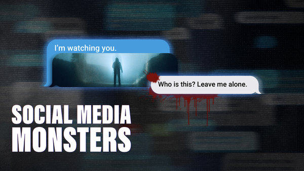 Social Media Monsters