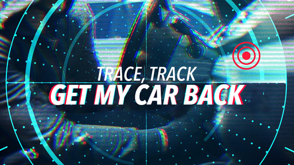 Trace, Track, Get My Car Back