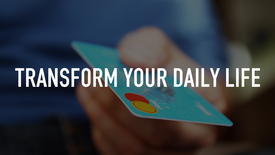 Transform Your Daily Life