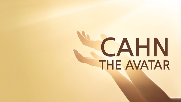 Cahn: The Avatar