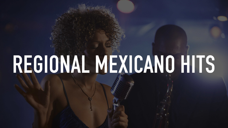 Regional Mexicano Hits