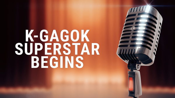 K-GAGOK SUPERSTAR BEGINS