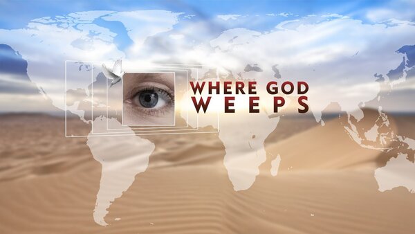 Where God Weeps