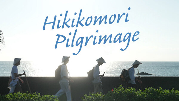 Hikikomori Pilgrimage