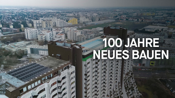 100 Jahre Neues Bauen