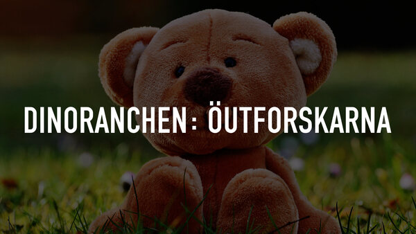 Dinoranchen: Öutforskarna