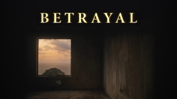 Betrayal