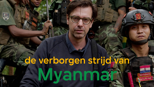 De verborgen strijd van Myanmar