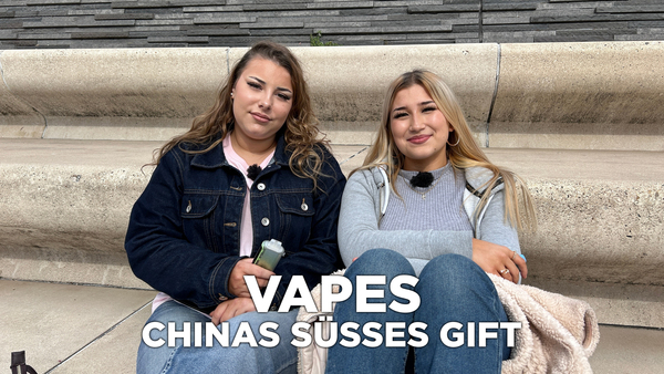 Vapes - Chinas süßes Gift