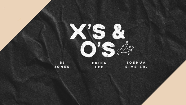 X's And O's Podcast