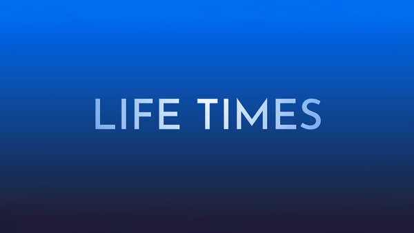 Life Times