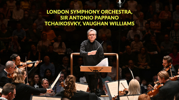 London Symphony Orchestra, Sir Antonio Pappano: Tchaikosvky, Vaughan Williams