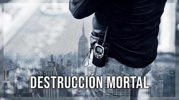 Destrucción mortal