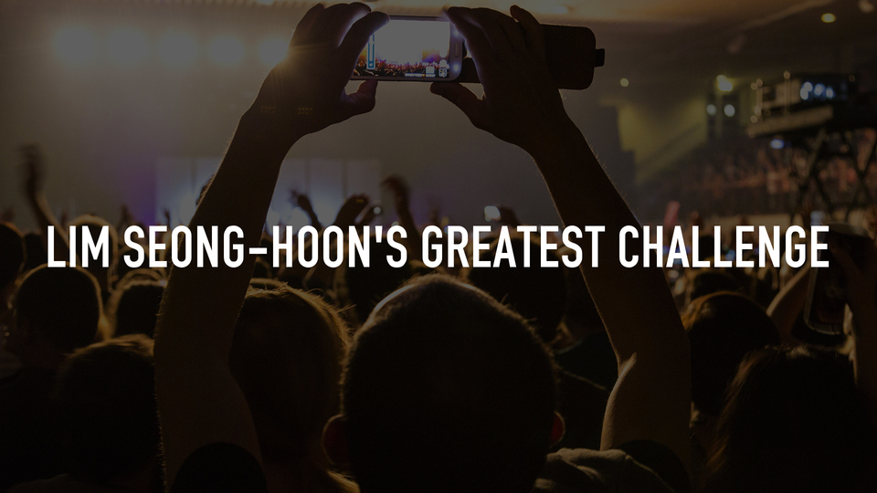 Lim Seong-hoon's Greatest Challenge