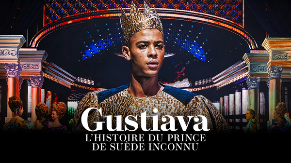 Gustavia, l'histoire du prince de Suède inconnu